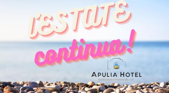 APULIA HOTEL | UN SETTEMBRE 2022 DA INCORNICIARE
